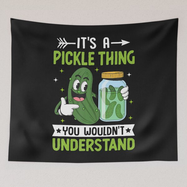 Item preview, Pickle Lover - It's A Pickle Thing You Wouldn't Understand designed and sold by ArleneJene.