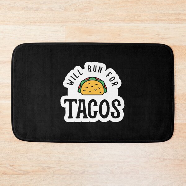 Item preview, Will Run For Tacos V2 designed and sold by uyzhqidk56.