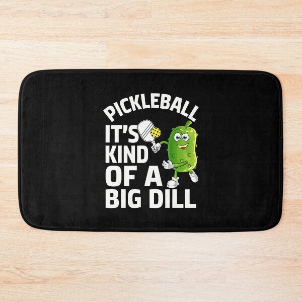 Item preview, Pickleball It's Kind Of A Big Dill Funny Pickle Ball Player designed and sold by EdithKelly1.