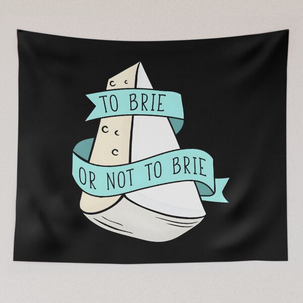 Item preview, To Brie Or Not To Brie designed and sold by uweosddm60.
