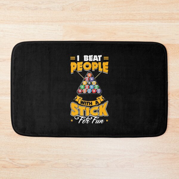 Item preview, I Beat People With A Stick For Fun Billard designed and sold by LucretiaTina.