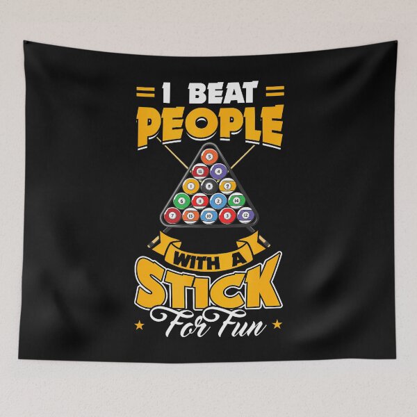 Item preview, I Beat People With A Stick For Fun Billard designed and sold by LucretiaTina.