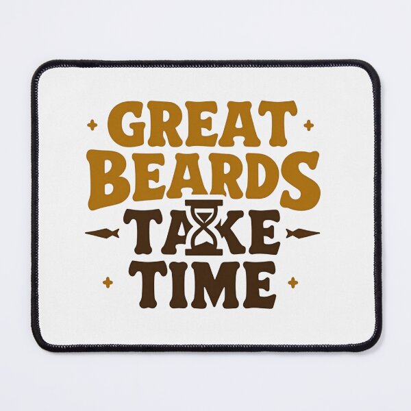 Item preview, Great Beards Take Time – Beard Men's Grooming Design designed and sold by rustyroofco.