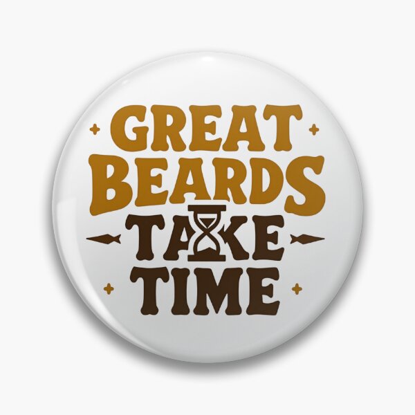 Item preview, Great Beards Take Time – Beard Men's Grooming Design designed and sold by rustyroofco.