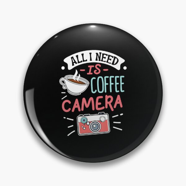 Item preview, All I Need Is Coffee And Camera designed and sold by MindyMarianela.