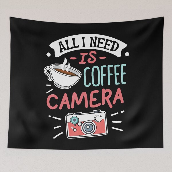 Item preview, All I Need Is Coffee And Camera designed and sold by MindyMarianela.