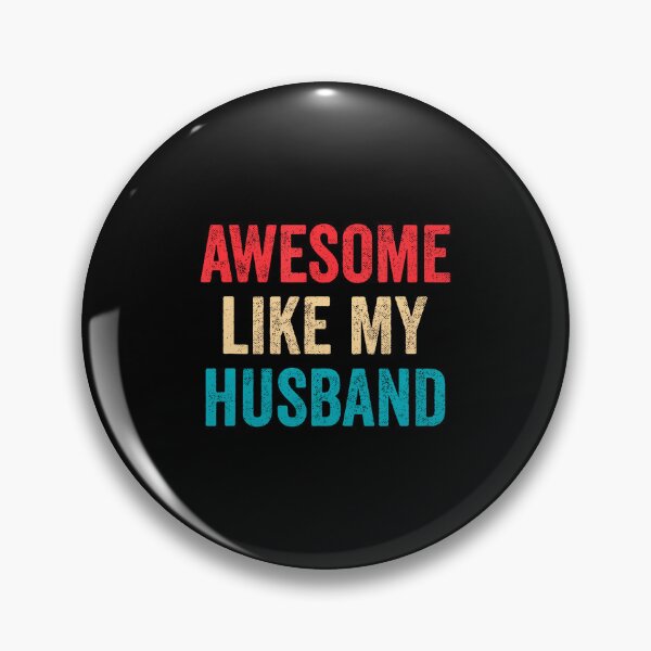 Item preview, Awesome Like My Husband designed and sold by MindyMarianela.