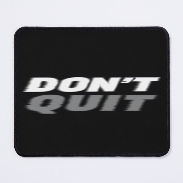 Item preview, Don't Quit Motivational Quote Design – High-Impact Typography for Workout, Success, and Daily Drive designed and sold by Bright Nest Studio.