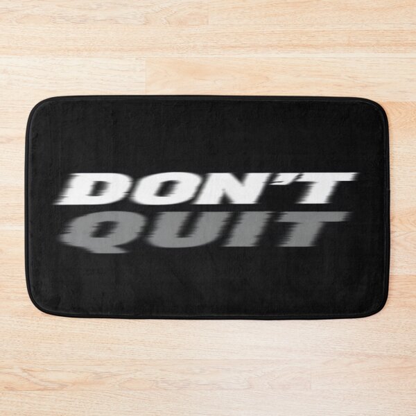 Item preview, Don't Quit Motivational Quote Design – High-Impact Typography for Workout, Success, and Daily Drive designed and sold by Bright Nest Studio.