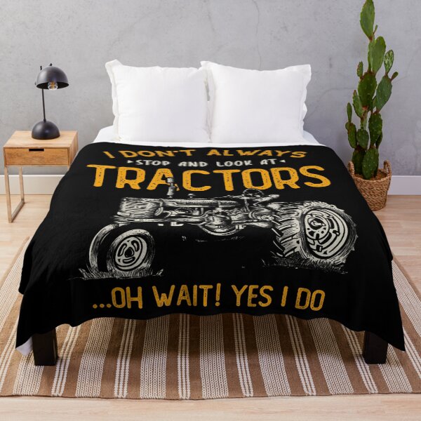 Item preview, I Don't Always Stop And Look At Tractors Vintage Old Tractor designed and sold by MindyMarianela.