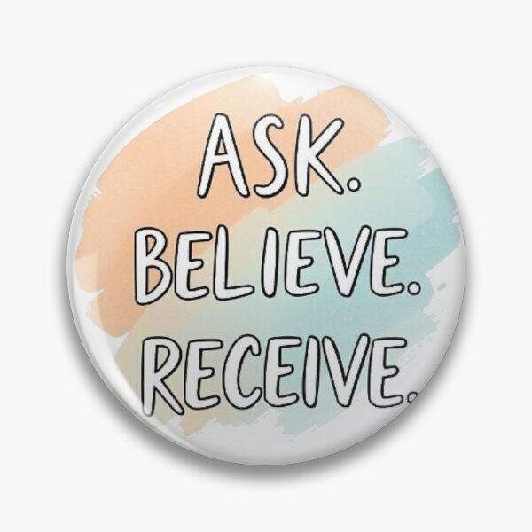 Item preview, Ask. Believe. Receive. designed and sold by MageMocha.