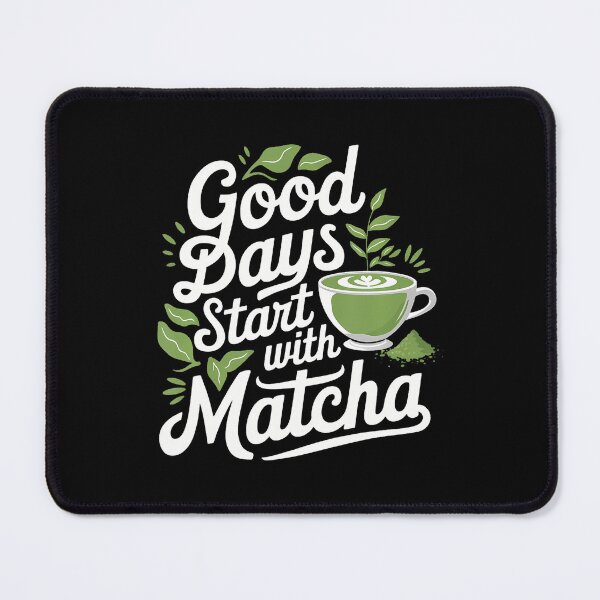 Item preview, Good Days Start With Matcha Funny Iced Matcha Tea designed and sold by MaudeGloria.