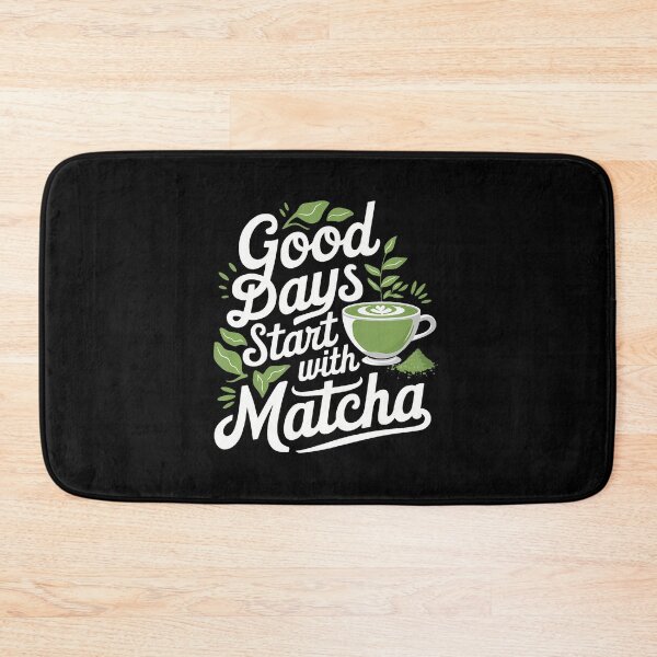 Item preview, Good Days Start With Matcha Funny Iced Matcha Tea designed and sold by MaudeGloria.
