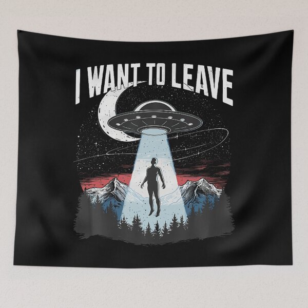Item preview, I Want To Leave Spaceship Alien Space Ufo Aliens designed and sold by KatheWanda.