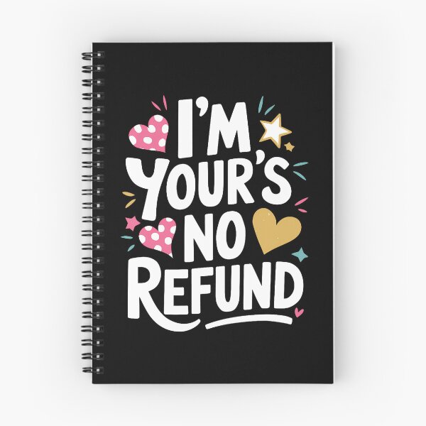 Item preview, I'M Your's No Refund Valentine Heart Valentines Day designed and sold by MaudeGloria.