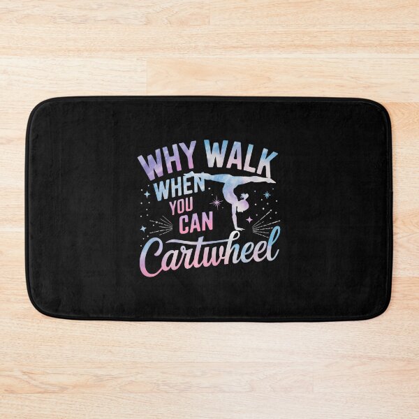 Item preview, Why Walk When You Can Cartwheel Gymnastics Gymnast Girl designed and sold by DianaEsther1.