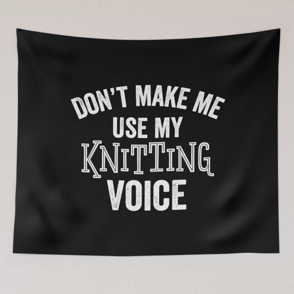 Item preview, Knitting Voice Funny Knitter Craft Needles Crafty designed and sold by JaneJanie.