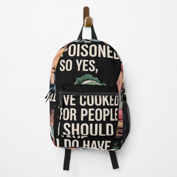 Item preview, Funny Ive Cooked For People I Should Have Poisoned designed and sold by RuthGAArt.