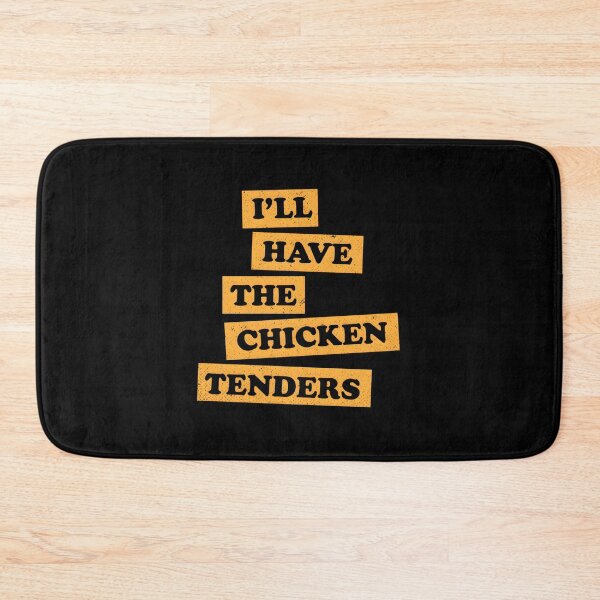 Item preview, Chicken Tenders Funny Foodie Quote designed and sold by iiujrcglq61.
