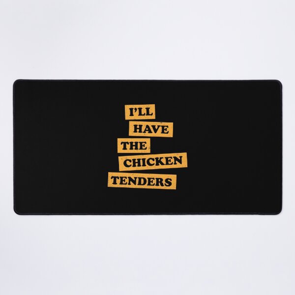 Item preview, Chicken Tenders Funny Foodie Quote designed and sold by iiujrcglq61.