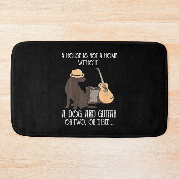 Item preview, A House Is Not A Home Without A Dog And Guitar Or Two designed and sold by TiffanyLucia.