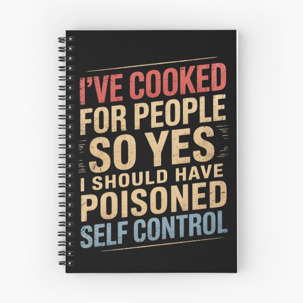 Item preview, Funny Ive Cooked For People I Should Have Poisoned7  designed and sold by RuthGAArt.