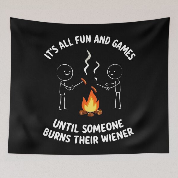 Item preview, Camping Meme It's All Fun Campfire Wiener Sarcastic Humor designed and sold by TiffanyLucia.