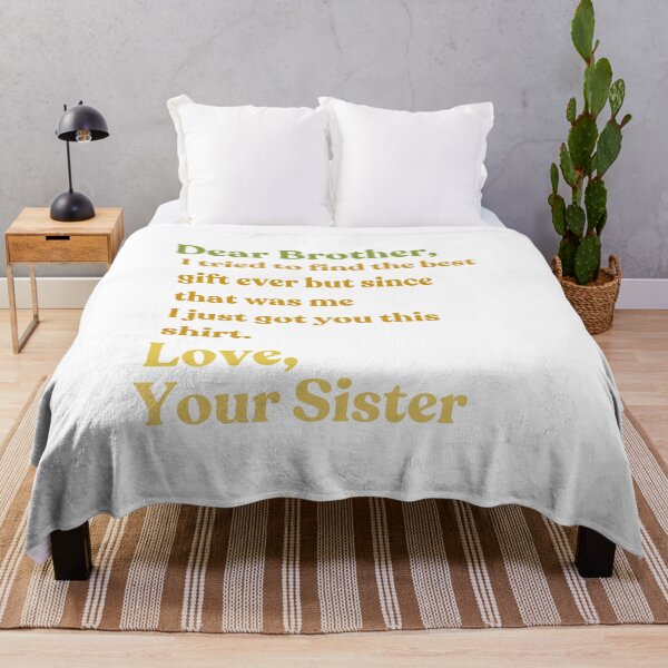 Item preview, Dear Brother Quote Funny Sibling Humor Joke from Sister designed and sold by faridman.