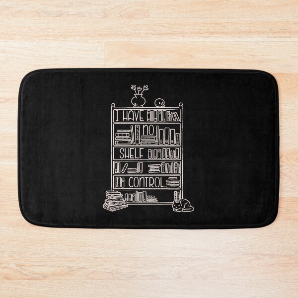 Item preview, I Have No Shelf Control Funny Reading Books Reader Meme designed and sold by MariaEdna1.
