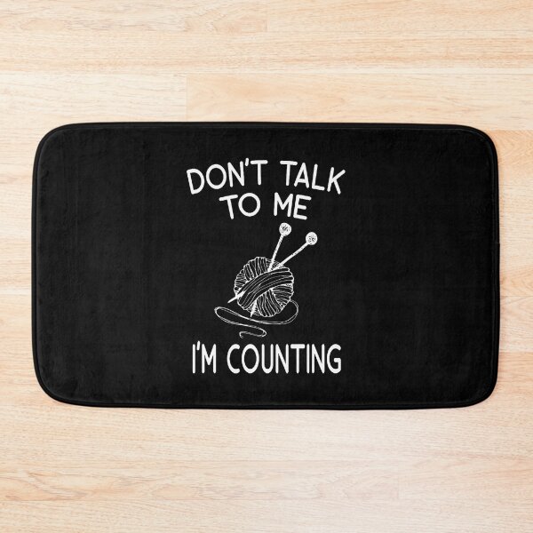 Item preview, Don't Talk To Me I'M Counting Funny Crochet Crocheting designed and sold by TiffanyLucia.