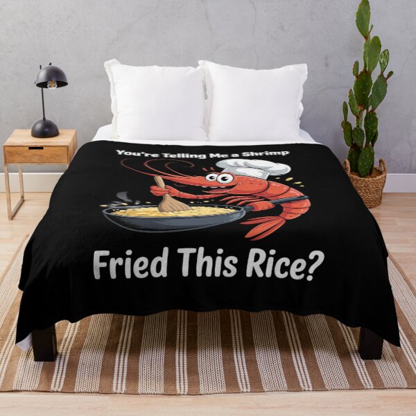 Item preview, Funny Meme Humor You're Telling Me a Shrimp Fried This Rice designed and sold by InspiredFoul.