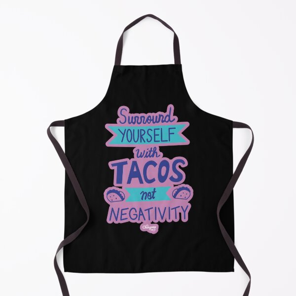 Item preview, Surround Yourself With Tacos Not Negativity designed and sold by zqouznhls28.