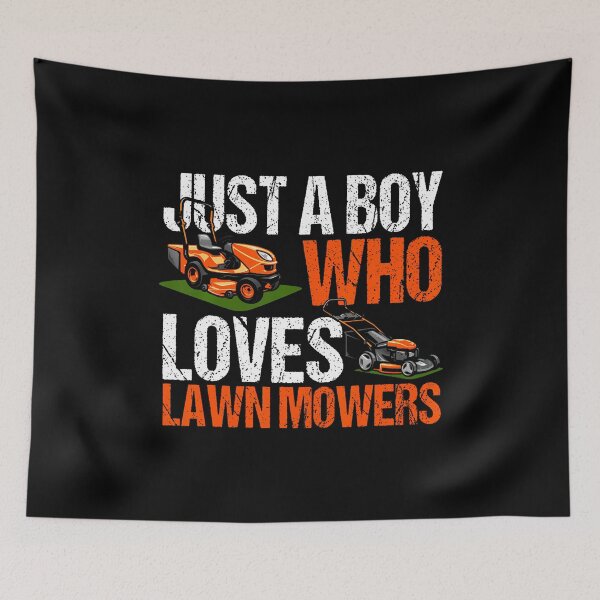 Item preview, Just A Boy Who Loves Lawn Mowers Lawn Mowing Lover For designed and sold by EricaMaude1.