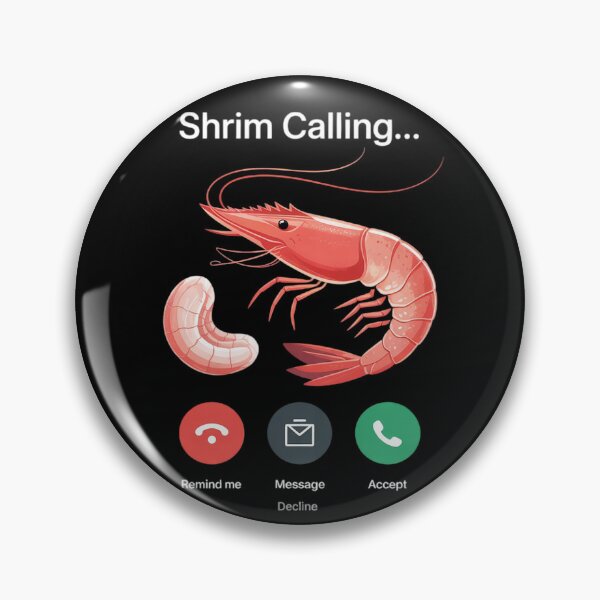 Item preview, Funny Shrim is calling misspelled shrimp calling meme  designed and sold by InspiredFoul.