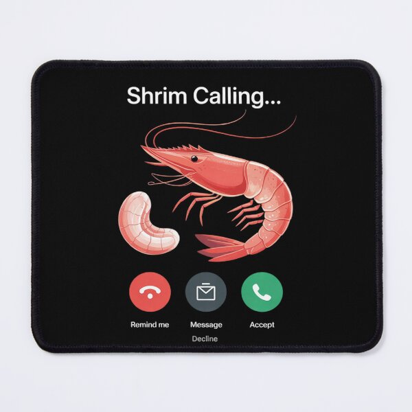 Item preview, Funny Shrim is calling misspelled shrimp calling meme  designed and sold by InspiredFoul.