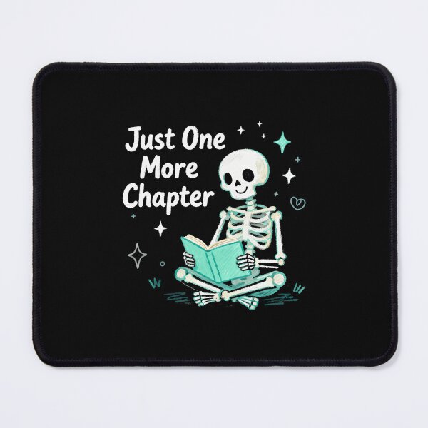 Item preview, Skeleton Funny Reading Just One More Chapter Book Lovers designed and sold by EricaMaude1.