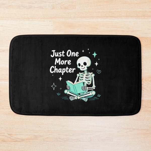 Item preview, Skeleton Funny Reading Just One More Chapter Book Lovers designed and sold by EricaMaude1.