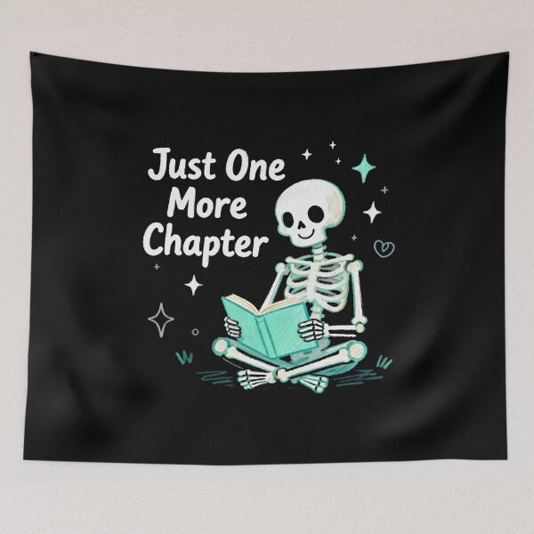 Item preview, Skeleton Funny Reading Just One More Chapter Book Lovers designed and sold by EricaMaude1.