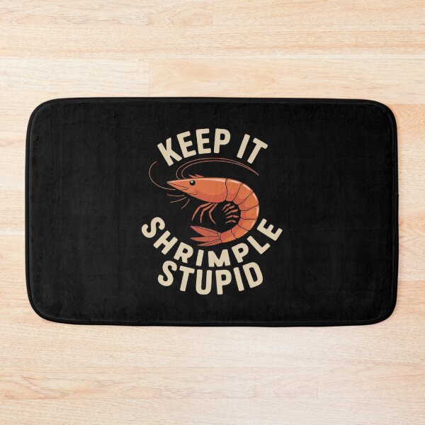 Item preview, Funny Shrimp Prawn Seafood Lover Keep It Shrimple Stupid  designed and sold by InspiredFoul.