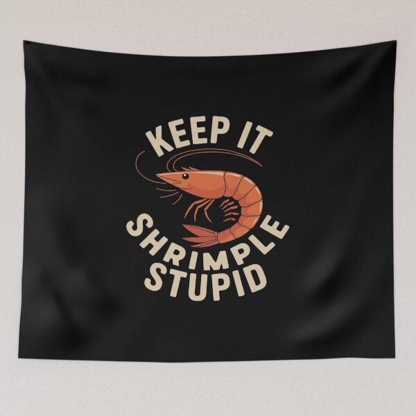 Item preview, Funny Shrimp Prawn Seafood Lover Keep It Shrimple Stupid  designed and sold by InspiredFoul.