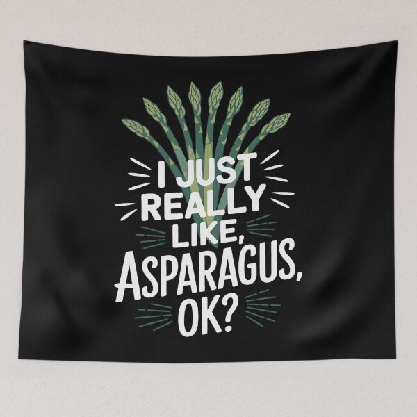 Item preview, I Just Really Like Asparagus Ok designed and sold by zqouznhls28.