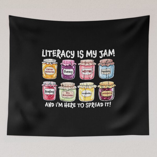 Item preview, Literacy Is My Jam And I'M Here To Spread It designed and sold by EricaMaude1.