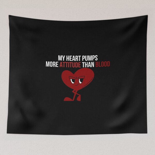 Item preview, My Heart Pumps More Attitude Than Blood – Attitude Heart Character Design designed and sold by rebuZZ-Apparels-The Minimalistic Buzz.