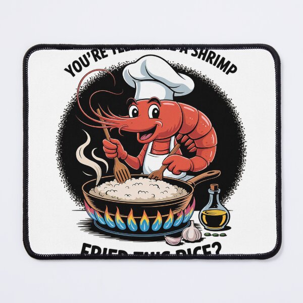 Item preview, Funny You're Telling Me A Shrimp Fried This Rice Meme designed and sold by InspiredFoul.