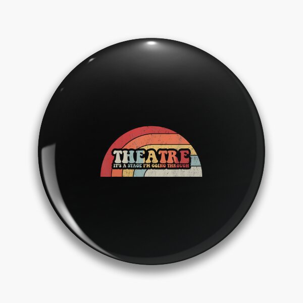 Item preview, Theatre It's A Stage I'M Going Through designed and sold by TiffanyLucia.