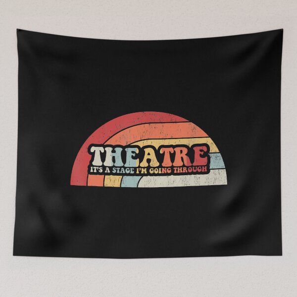 Item preview, Theatre It's A Stage I'M Going Through designed and sold by TiffanyLucia.