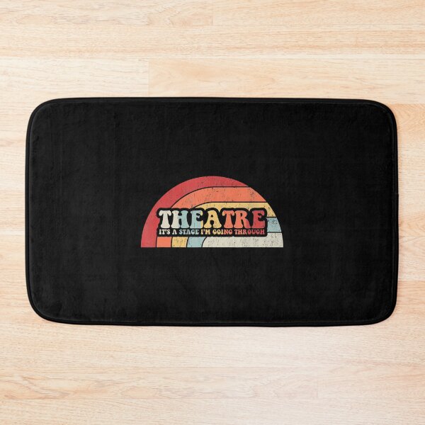 Item preview, Theatre It's A Stage I'M Going Through designed and sold by TiffanyLucia.
