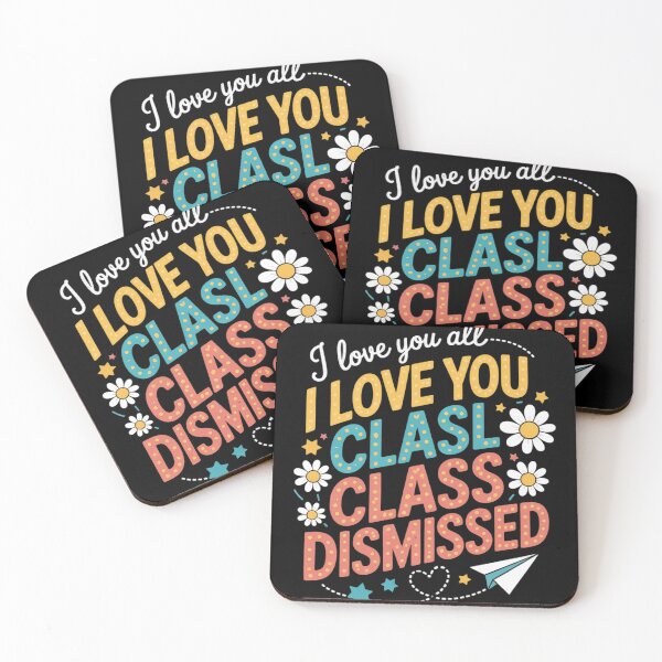 Item preview, I Love You All Class Dismissed Teacher Last Day Of School  designed and sold by InspiredFoul.