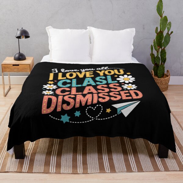 Item preview, I Love You All Class Dismissed Teacher Last Day Of School designed and sold by InspiredFoul.