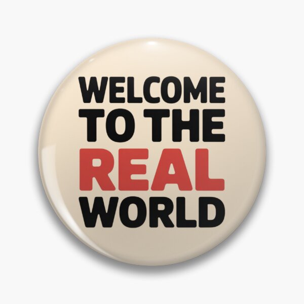 Item preview, Welcome to the real world designed and sold by 123ks.